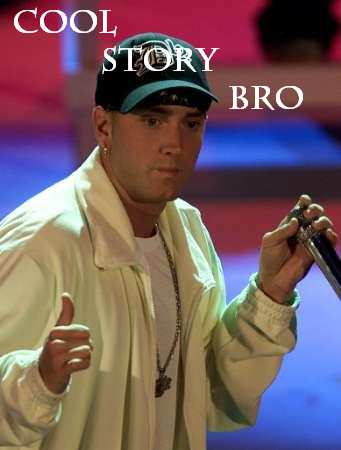 Eminem - Cool Story Bro.png